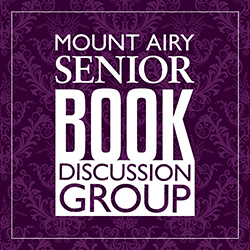 Mount Airy Senior Book Discussion Group