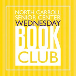 North Carroll Senior Center Wednesday Book Club