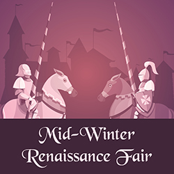 Mid-Winter Renaissance Fair