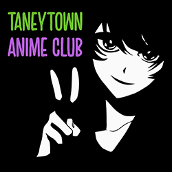 Taneytown Anime Club