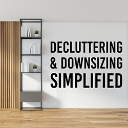 Decluttering and Downsizing Simplified