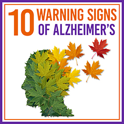 The 10 Warning Signs of Alzheimer’s