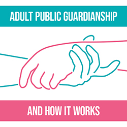 Adult Public Guardianship and How It Works