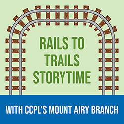 Rails to Trails Storytime with CCPL's Mount Airy Branch