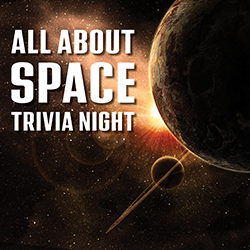 All About Space Trivia Night