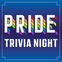 Pride Trivia Night