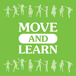 Move and Learn
