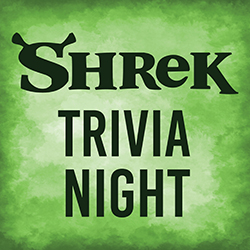 Shrek Trivia Night