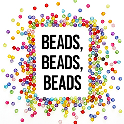 Beads, Beads, Beads