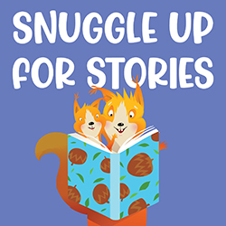 Snuggle Up for Stories