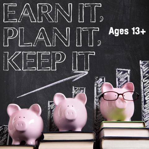 earn it plan it keep it