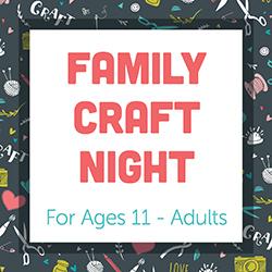 Family Craft Night 