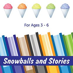 Snowballs and Stories