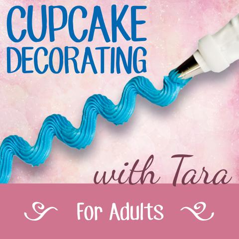 Cupcake Decorating with Tara