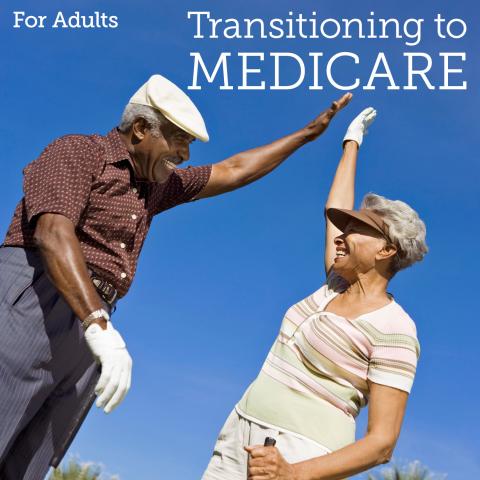 Transitioning to Medicare Part 2