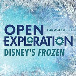 Open Exploration: Disney's Frozen