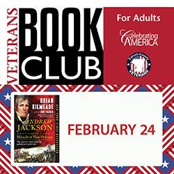 Veterans Book Club: Andrew Jackson and the Miracle of New Orleans