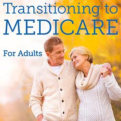 Transitioning to Medicare Part 2