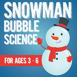 Snowman Bubble Science