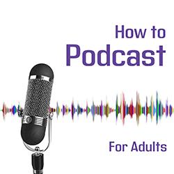 How to Podcast