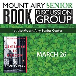 Mount Airy Senior Center Book Discussion Group: A Gentleman in Moscow