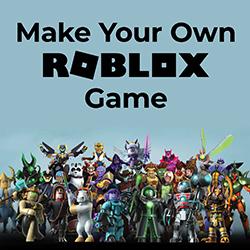 Make Your Own Roblox Game Carroll County Public Library - how to make your own image in roblox