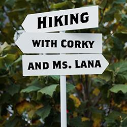 Hiking with Corky and Ms. Lana