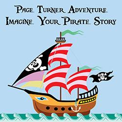 Page Turner Adventure: Imagine Your Pirate Story