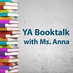 YA Booktalk with Ms. Anna
