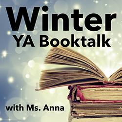 Winter YA Booktalk with Ms. Anna