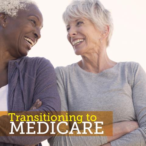 Transitioning to Medicare Part 2