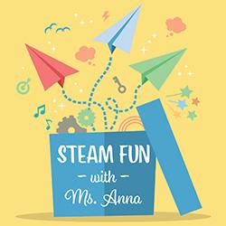 STEAM Fun with Ms. Anna