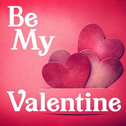 Be My Valentine