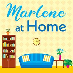 Marlene At Home