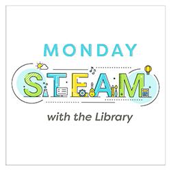 Monday STEAM with the Library