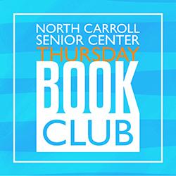 North Carroll Senior Center Thursday Book Club