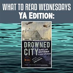 What to Read Wednesdays YA Edition: Drowned City