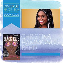 The Black Kids by Christina Hammonds Reed