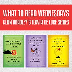 What to Read Wednesdays: The Flavia de Luce Series