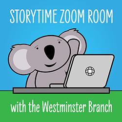 Storytime Zoom Room with the Westminster Branch