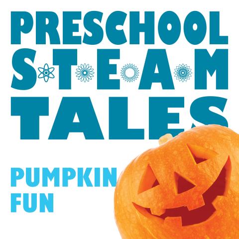 Preschool STEAM Tales: Pumpkin Fun