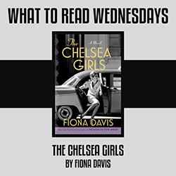 What to Read Wednesdays: The Chelsea Girls