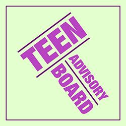 Teen Advisory Board