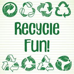 Recycle Fun!