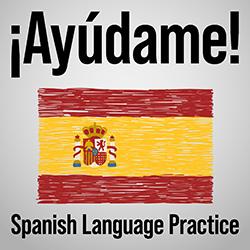 ¡Ayúdame! Spanish Language Practice