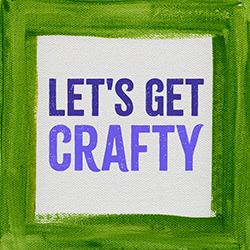 Let's Get Crafty