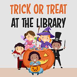 Trick or Treat at the Library