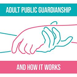 Adult Public Guardianship and How It Works