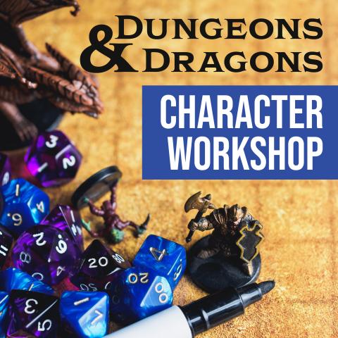 Dungeons and Dragons Character Workshop