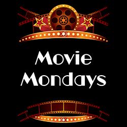 Movie Mondays